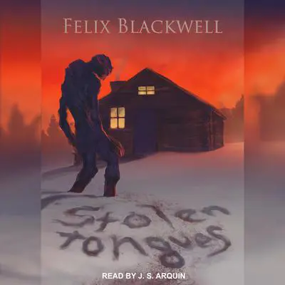 Stolen Tongues Audibook, by Felix Blackwell