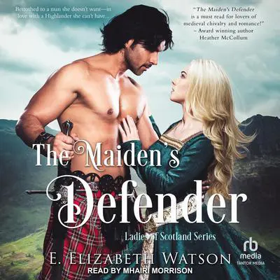The Maiden’s Defender Audibook, by E. Elizabeth Watson