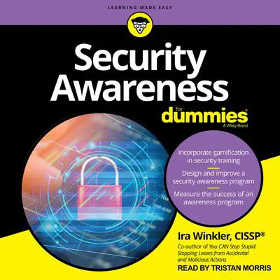Security Awareness For Dummies Audibook, by Ira Winkler, CISSP