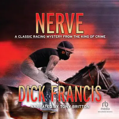 Nerve Audibook, by Dick Francis