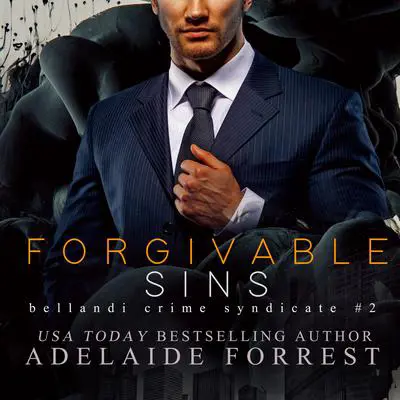 Forgivable Sins: A Dark Mafia Romance  Audibook, by Adelaide Forrest