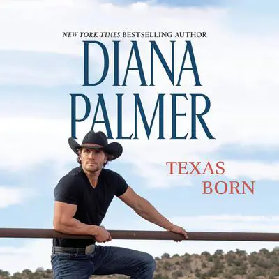 Texas Born Audibook, by Diana Palmer