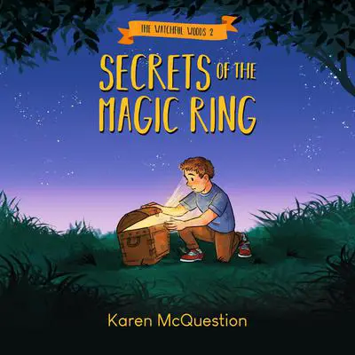 Secrets of the Magic Ring Audibook, by Karen McQuestion