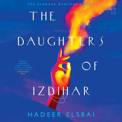 The Daughters of Izdihar Audibook, by Hadeer Elsbai