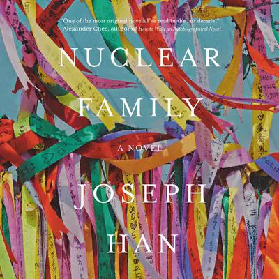 Nuclear Family Audibook, by Joseph Han