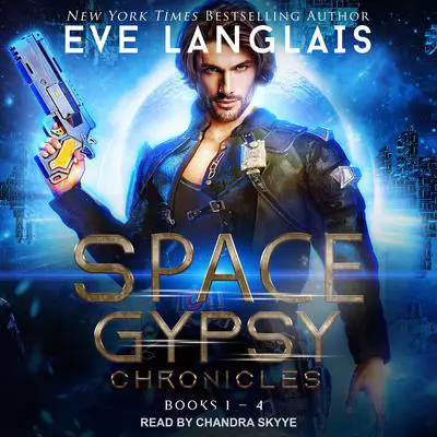 Space Gypsy Chronicles Audibook, by Eve Langlais