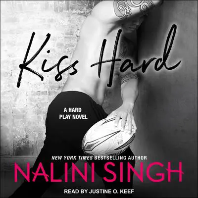 Kiss Hard Audibook, by Nalini Singh