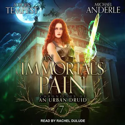 An Immortal’s Pain Audibook, by Michael Anderle