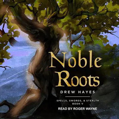 Noble Roots Audibook, by Drew Hayes