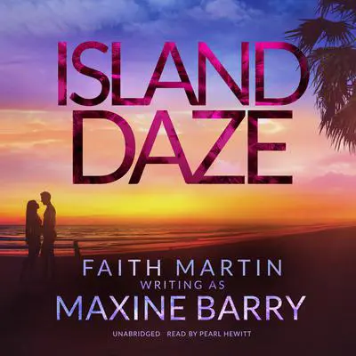 Island Daze Audibook, by Faith Martin