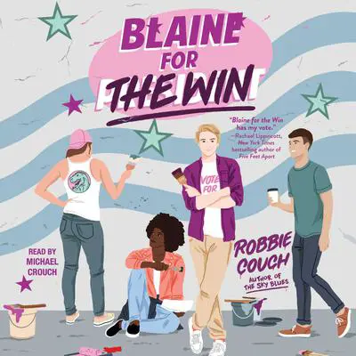 Blaine for the Win Audibook, by Robbie Couch
