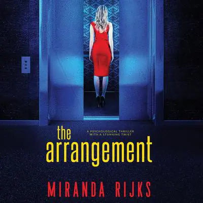 The Arrangement Audibook, by Miranda Rijks