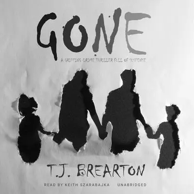 Gone Audibook, by T. J. Brearton