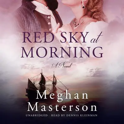 Red Sky at Morning: A Novel Audibook, by Meghan Masterson