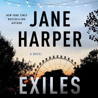 Exiles: A Novel Audibook, by Jane Harper