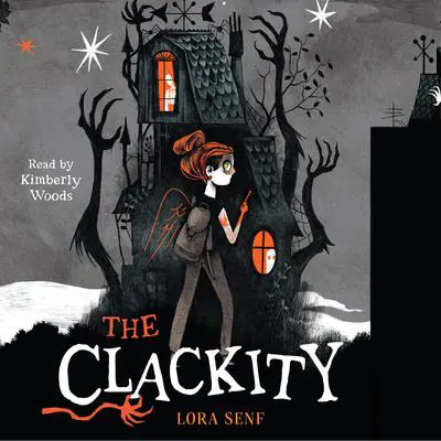 The Clackity Audibook, by Lora Senf