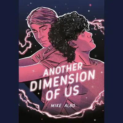Another Dimension of Us Audibook, by Mike Albo