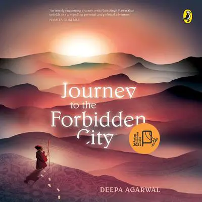 Journey to the Forbidden City Audibook, by Deepa Agarwal