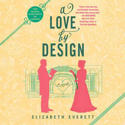 A Love by Design Audibook, by Elizabeth Everett