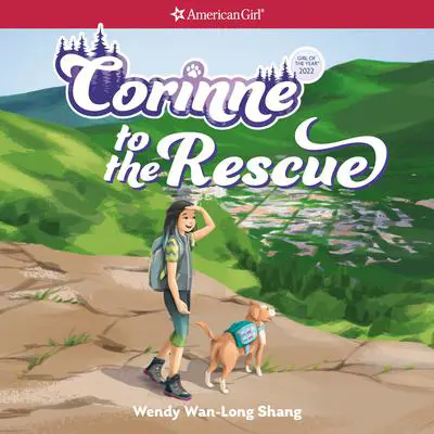 Corinne to the Rescue Audibook, by Wendy Wan-Long Shang