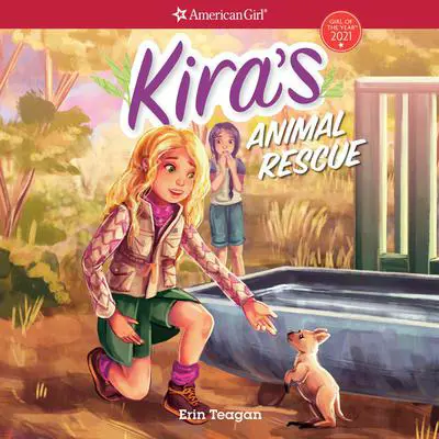 Kira's Animal Rescue Audibook, by Erin Teagan