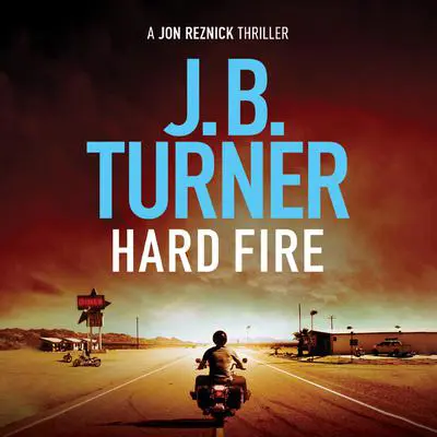 Hard Fire Audibook, by J. B. Turner