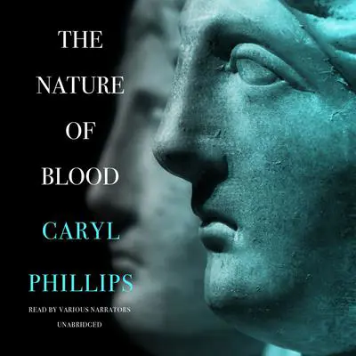 The Nature of Blood Audibook, by Caryl Phillips