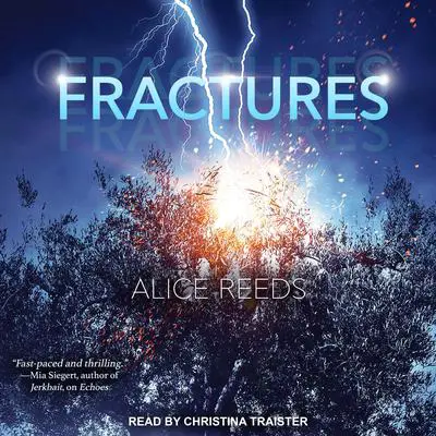 Fractures Audibook, by Alice Reeds