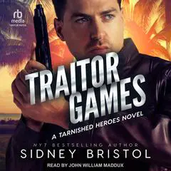 Traitor Games Audibook, by Sidney Bristol