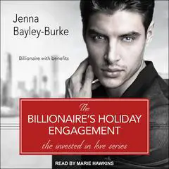 The Billionaire’s Holiday Engagement Audibook, by Jenna Bayley-Burke