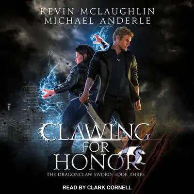 Clawing for Honor Audibook, by Kevin McLaughlin