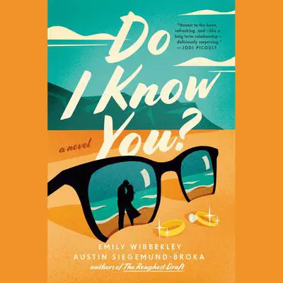 Do I Know You? Audibook, by Austin Siegemund-Broka
