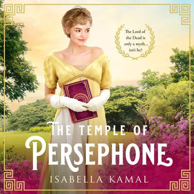The Temple of Persephone Audibook, by Isabella Kamal
