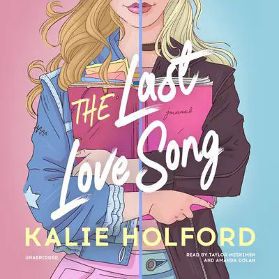 The Last Love Song Audibook, by Kalie Holford
