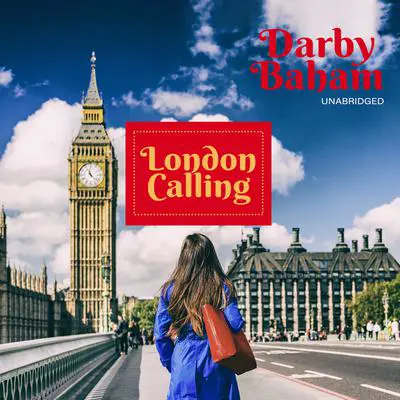 London Calling Audibook, by Darby Baham