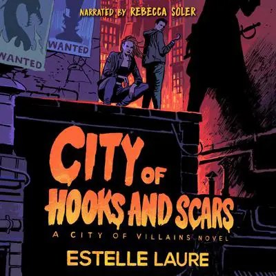City of Hooks and Scars-City of Villains, Book 2 Audibook, by Estelle Laure