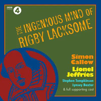 The Ingenious Mind of Rigby Lacksome: A Max Carrados Mystery. Full-Cast BBC Radio Drama. Audibook, by Mr Punch Audiobooks