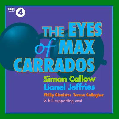 The Eyes of Max Carrados: A Max Carrados Mystery: Full-Cast BBC Radio Drama. Audibook, by Mr Punch Audiobooks