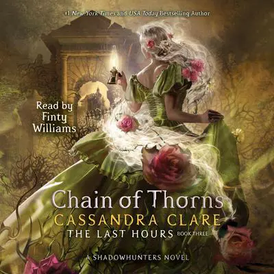 Chain of Thorns Audibook, by Cassandra Clare