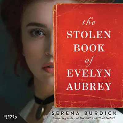 The Stolen Book of Evelyn Aubrey Audibook, by Serena Burdick