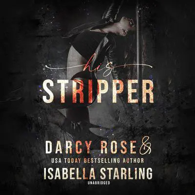 His Stripper Audibook, by Isabella Starling
