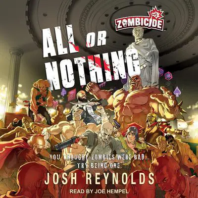 All or Nothing Audibook, by Josh Reynolds