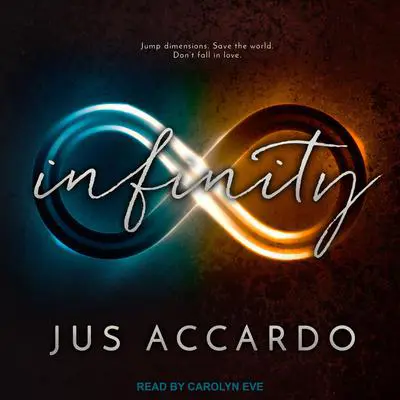 Infinity Audibook, by Jus Accardo