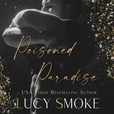 Poisoned Paradise Audibook, by Lucy Smoke