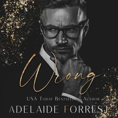 Wrong Audibook, by Adelaide Forrest