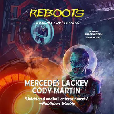 Reboots: Undead Can Dance Audibook, by Mercedes Lackey