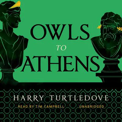 Owls to Athens Audibook, by Harry Turtledove