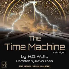 The Time Machine: An Invention - Unabridged Audibook, by H. G. Wells
