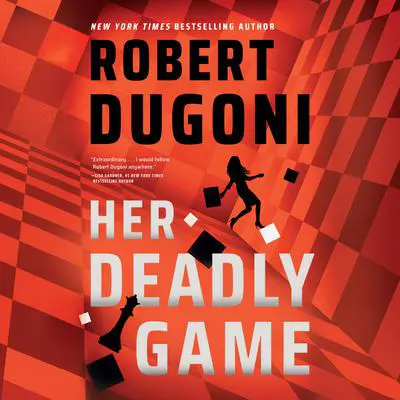 Her Deadly Game Audibook, by Robert Dugoni
