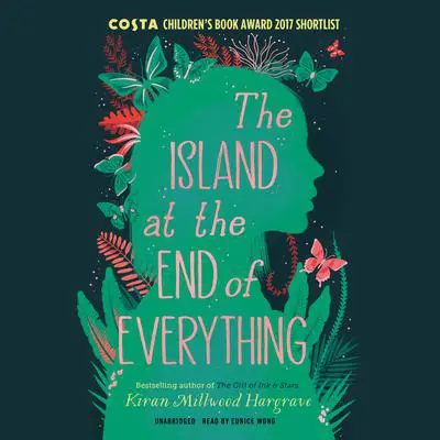 The Island at the End of Everything Audibook, by Kiran Millwood Hargrave